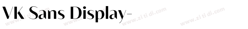 VK Sans Display字体转换